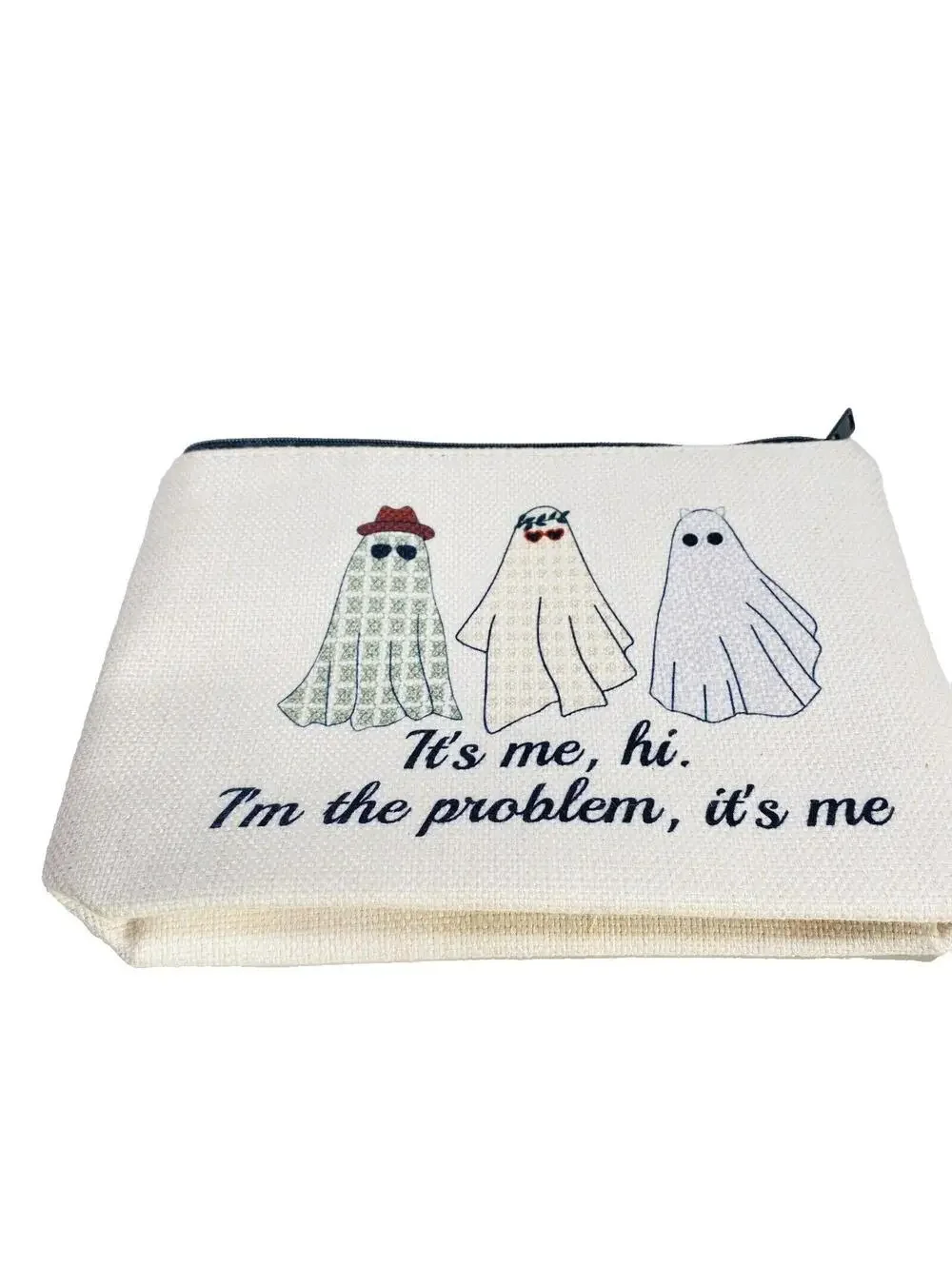 It’s Me,Hi. I’m The Problem,It’s Me. Make Make Up Bag TS